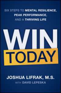 Win Today : Six Steps to Mental Resilience, Peak Performance, and a Thriving Life