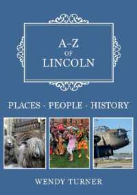 A-Z of Lincoln : Places-People-History (A-z)
