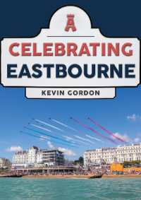 Celebrating Eastbourne (Celebrating)