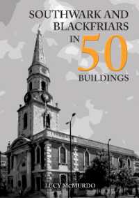 Southwark and Blackfriars in 50 Buildings (In 50 Buildings)