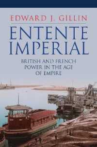 Entente Imperial : British and French Power in the Age of Empire