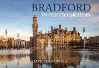 Bradford in Photographs (In Photographs)