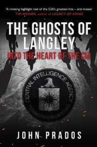 The Ghosts of Langley : Into the Heart of the CIA