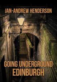 Going Underground: Edinburgh (Going Underground)
