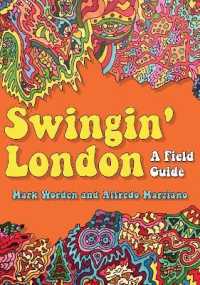 Swingin' London : A Field Guide