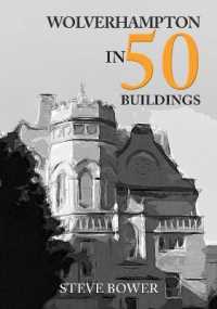 Wolverhampton in 50 Buildings (In 50 Buildings)