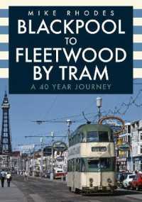 Blackpool to Fleetwood by Tram : A 40 Year Journey