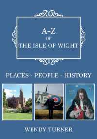 A-Z of the Isle of Wight : Places-People-History (A-z)