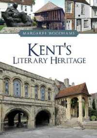 Kent's Literary Heritage (Literary Heritage)