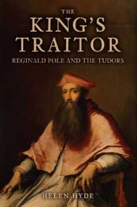 The King's Traitor : Reginald Pole and the Tudors