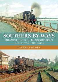 Southern By-Ways : Branch Lines of BR's Southern Region in the 1960s