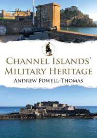 Channel Islands' Military Heritage (Military Heritage)