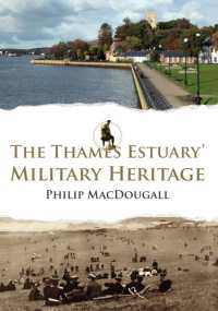 The Thames Estuary's Military Heritage (Military Heritage)