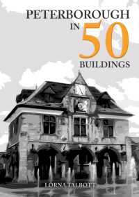 Peterborough in 50 Buildings (In 50 Buildings)