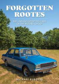 Forgotten Rootes : The Unsung Sporting Cars of the Rootes Group