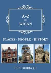 A-Z of Wigan : Places-People-History (A-z)