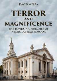 Terror and Magnificence : The London Churches of Nicholas Hawksmoor