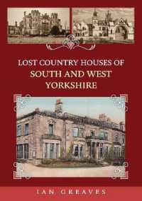 Lost Country Houses of South and West Yorkshire (Lost Country Houses of ...)