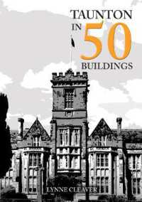 Taunton in 50 Buildings (In 50 Buildings)