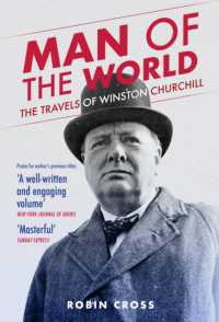 Man of the World : The Travels of Winston Churchill