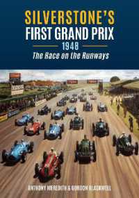 Silverstone's First Grand Prix : 1948 the Race on the Runways