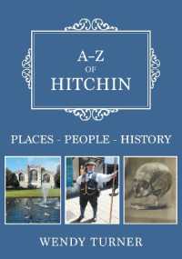 A-Z of Hitchin : Places-People-History (A-z)