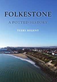 Folkestone: a Potted History (A Potted History)