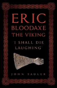 Eric Bloodaxe the Viking : 'I Shall Die Laughing'