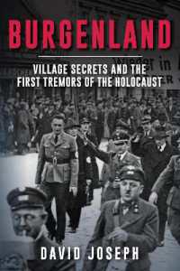 Burgenland : Village Secrets and the First Tremors of the Holocaust