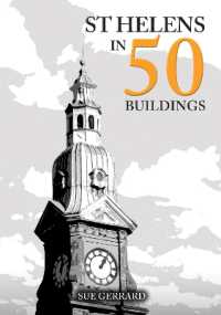 St Helens in 50 Buildings (In 50 Buildings)