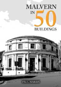 Malvern in 50 Buildings (In 50 Buildings)