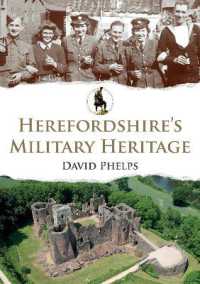 Herefordshire's Military Heritage (Military Heritage)