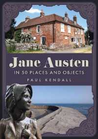 Jane Austen in 50 Places and Objects