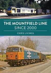 The Mountfield Line since 2000