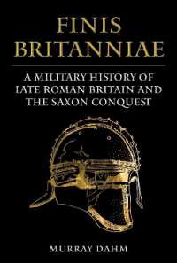 Finis Britanniae : A Military History of Late Roman Britain and the Saxon Conquest