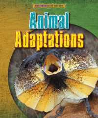 Animal Adaptations (Engineered by Nature)