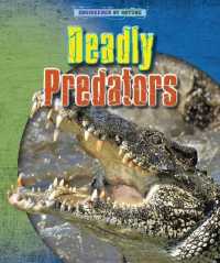 Deadly Predators (Engineered by Nature)