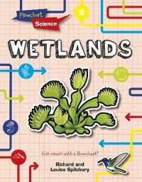 Wetlands (Flowchart Science: Habitats and Ecosystems)