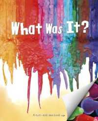 What Was It? (What Was It?)