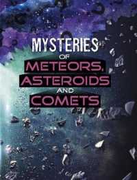 Mysteries of Meteors, Asteroids and Comets (Solving Space's Mysteries)