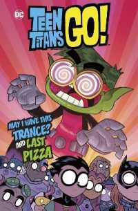May I Have This Trance? and Last Pizza (Dc Teen Titans Go!)