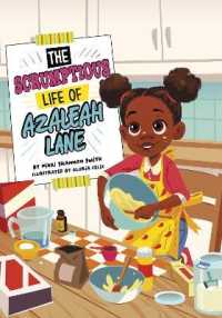 The Scrumptious Life of Azaleah Lane (Azaleah Lane)
