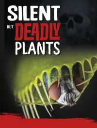 Silent but Deadly Plants (Killer Nature)