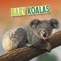 Baby Koalas (Baby Animals)