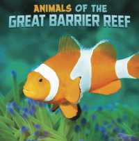 Animals of the Great Barrier Reef (Wild Biomes)