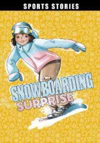 Snowboarding Surprise (Sport Stories)