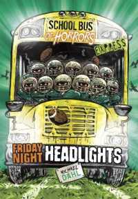 Friday Night Headlights - Express Edition (School Bus of Horrors - Express Edition)