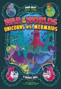 War of the Worlds Unicorns vs Mermaids (Far Out Classic Stories)