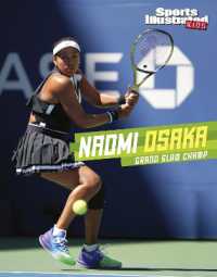 Naomi Osaka : Grand Slam Champ (Sports Illustrated Kids Stars of Sports)