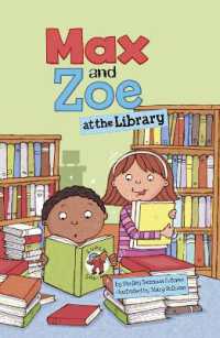 Max and Zoe at the Library (Max and Zoe)